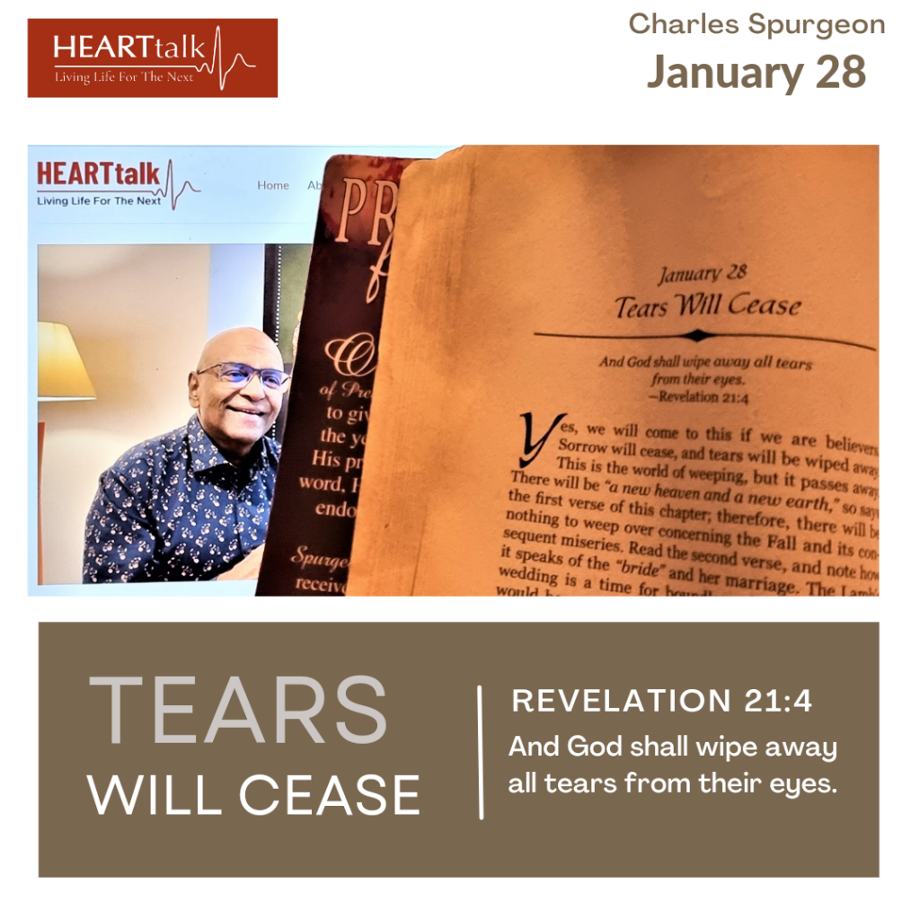 Let’s Talk 60 Seconds with Charles Spurgeon: Tears Will Cease